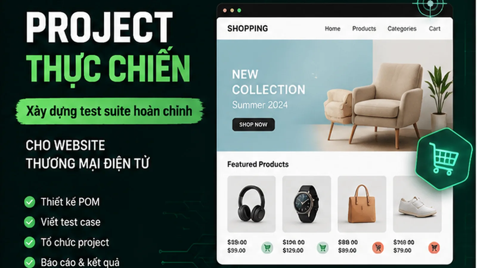 Bài 32 — Project thực chiến: xây dựng test suite hoàn chỉnh cho website thương mại điện tử